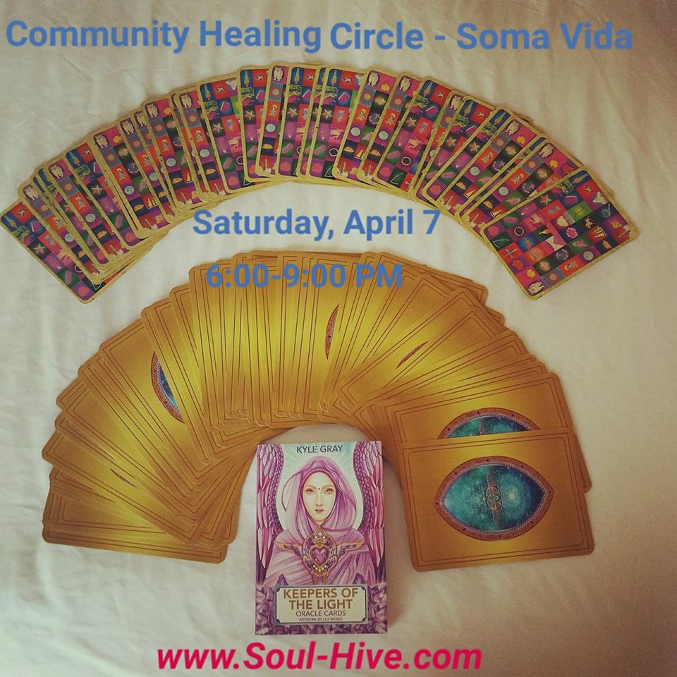 Community Healing Circle - Soma Vida - April 2018